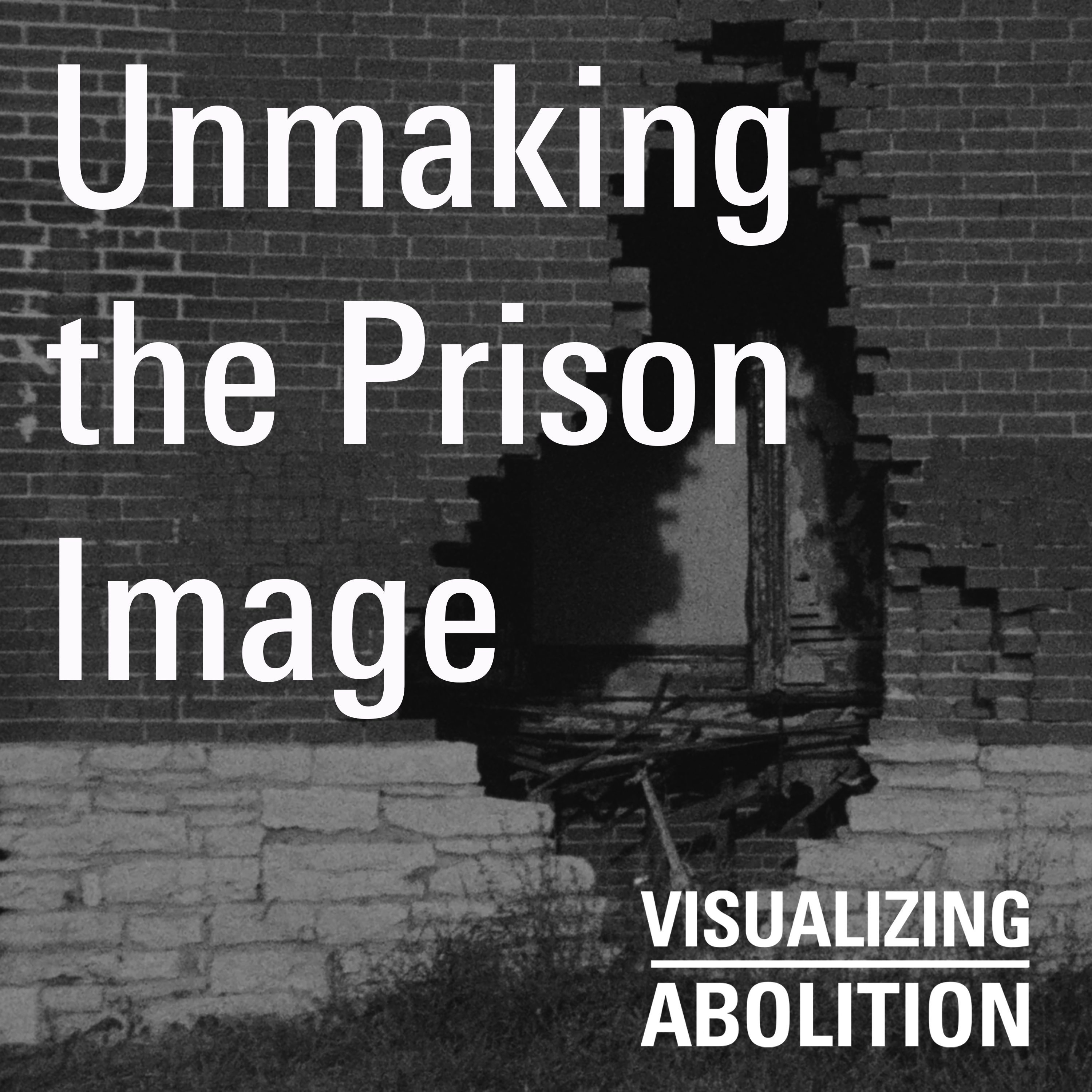 Unmaking the Prison Image cover art